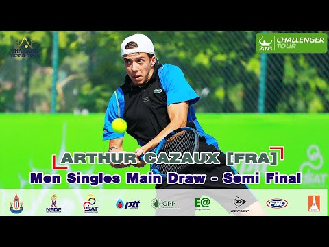 THAILAND TENNIS TOUR MS Main Draw - Semi Final – [Q] ARTHUR CAZAUX [FRA] vs GIOVANNI FONIO [ITA]