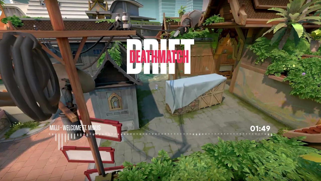 Valorant Team Deathmatch New Map - Drift Official Theme ( MILLI - Welcome ft. MI