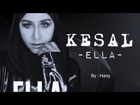 KESAL (Lirik) - Ella