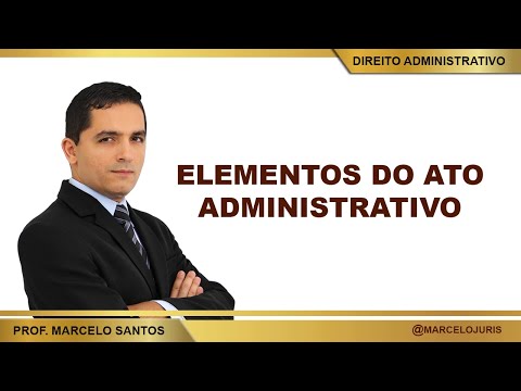 QUICK CLASS 22 - ELEMENTS OR REQUIREMENTS OF THE ADMINISTRATIVE ACT