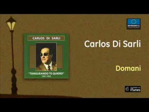 Carlos Di Sarli - Domani