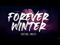 Taylor Swift - Forever Winter (Taylor's Version) (From The Vault) (Lyrics) 1 Hour