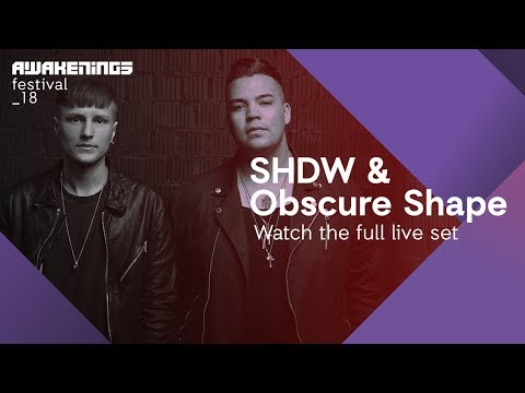 Awakenings Festival 2018 Saturday - Live set SHDW & Obscure Shape @ Area Y