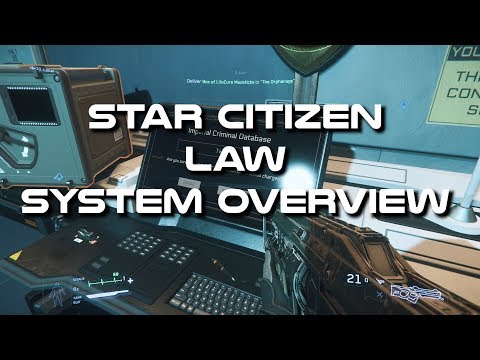 Star Citizen Law System Overview 3.6
