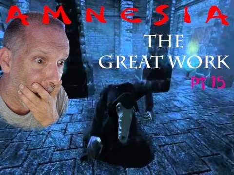 SOLVING PUZZLES! AMNESIA CUSTOM STORYtime THE GREAT WORK pt 15