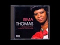 Irma Thomas - Wish Someone Would Care 