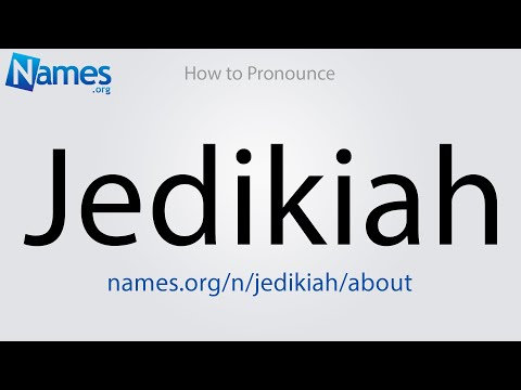 How to Pronounce Jedikiah