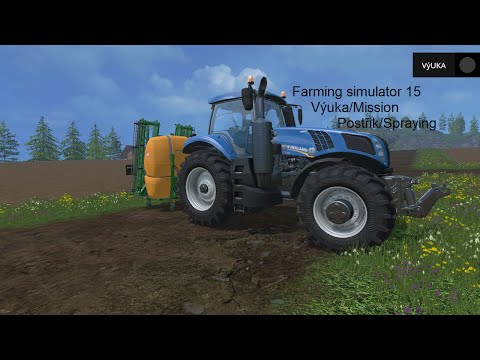 Farming simulator 15 Výuka/Mission 3 Postřik/Spraying
