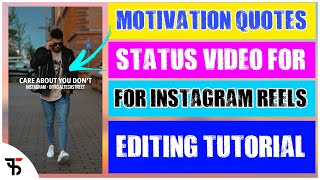 How to make Motivation Quotes status videos for instagram reels || instagram reels editing tutorial