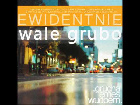 Wale Grubo - Kto, jak nie Ty?