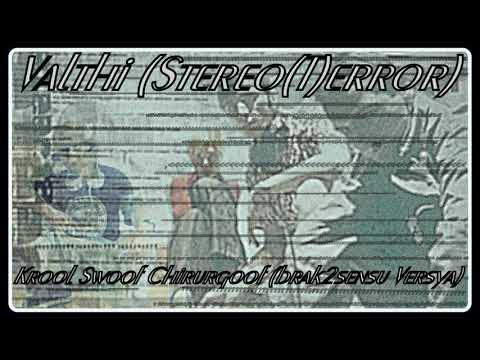 Valthi (Stereo(T)error) - Krool Swoof Chirurgoof (brak2sensu Versya)