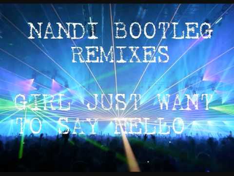 Girls Just want To Say Hello (Dj Nandi Bootleg) - Cassey Doreen Vs. Martin Solveig Feat. Dragonette