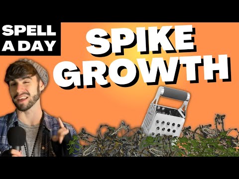 SPIKE GROWTH | The Cheese Grater! - Spell A Day D&D 5E +2