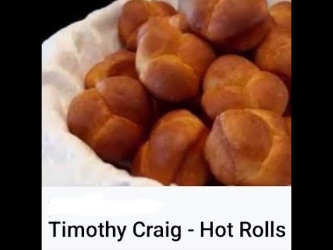 Timothy Craig - Hot Rolls