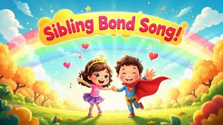 Brother Sister Love Song | Cute Sibling Bond Rhyme for Kids | Family Song for Children