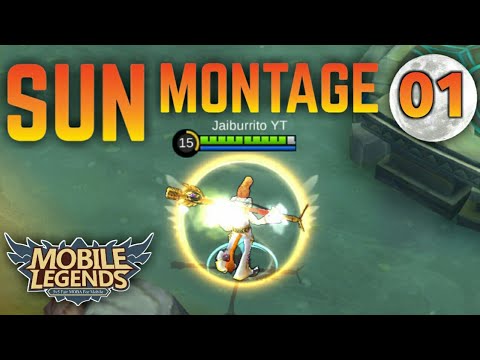 Sun Montage #1 | JaiBurrito | Mobile Legends