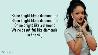 Diamonds - Rihanna (Lyrics) 🎵