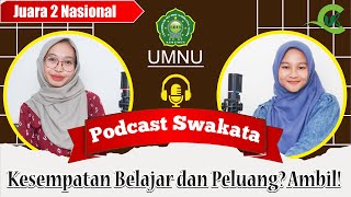 Kesempatan Belajar dan Peluang? Ambil! | Lomba Essay Nasional | Ichrisul Mansurani | UMNU | Swataka