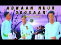 Dhaanto Cusub Inadeertay Naciima Abwaan Nuur Goosaar Muqaalo Hore 2025