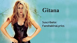 Shakira - Gitana [Lyrics]