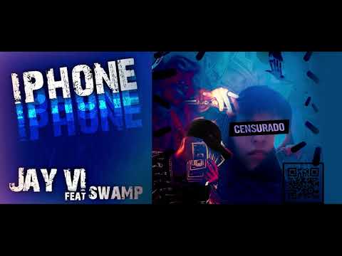 2- Jay Vi - Iphone ft .$wamp (Prod $wamp)