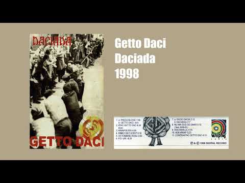 Getto Daci - Daciada (FULL ALBUM 1998)