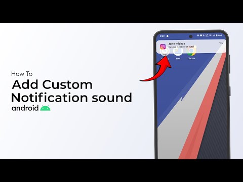 How To Add Custom Notification Sounds On Android?