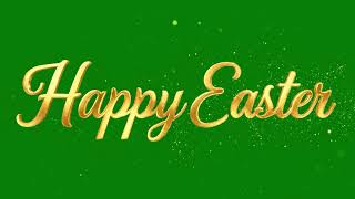 Happy Easter Green Screen Animation | Easter Text Effect Free