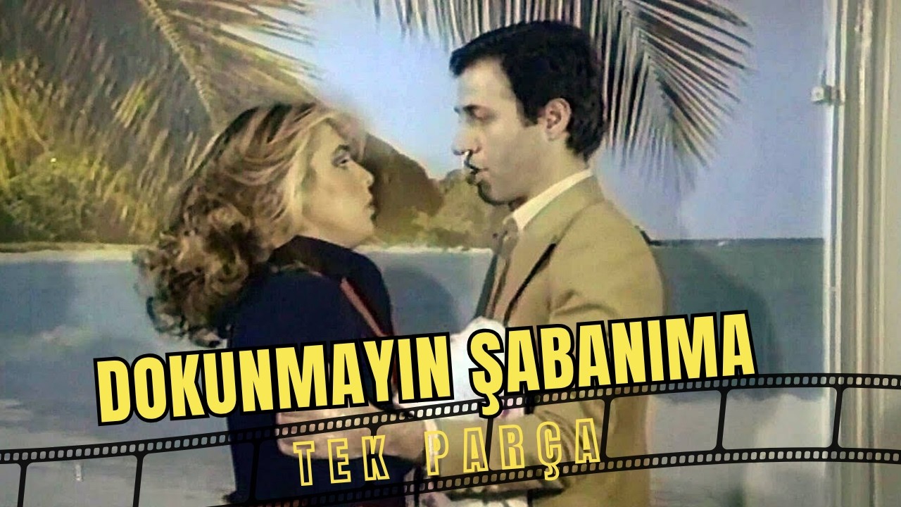 Dokunmayın Şabanıma | Kemal Sunal Eski Türk Komedi Filmi