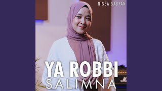 Download lagu YA ROBBI SALIMNA mp3