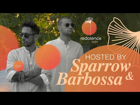SPARROW & BARBOSSA | Redolence Radio 041