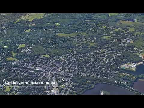 The history of Natick, Massachusetts