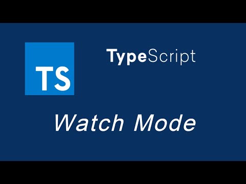 Typescript tutorial 17 Watch Mode