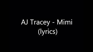 AJ Tracey  - Mimi (lyrics)