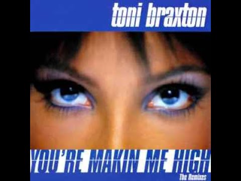 Toni Braxton feat. Foxy Brown - You're Making Me High (BIGR Extended Mix)
