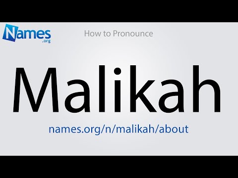 How to Pronounce Malikah