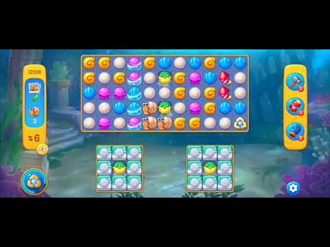 Fishdom Easy Level 12106 (with full seashell) @choraelmin