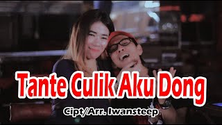 Download lagu Tante Culik Aku Dong 2023 - Iwansteep ( Video Klip) mp3