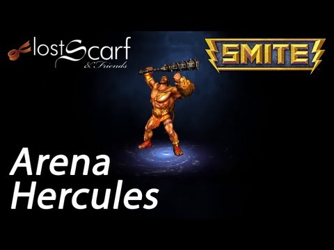 LostScarf plays Smite - Ep 75 - Hercules in Arena