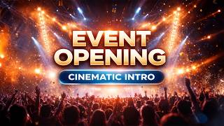 Cinematic event opening