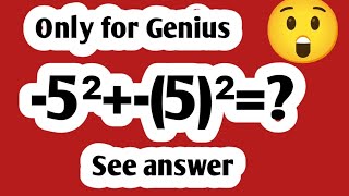 -5²+-(5)²=? Math Quiz answer