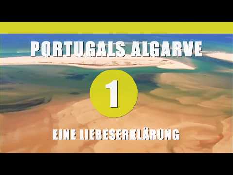Folge 01: Eine Liebeserklärung,  Portugals Algarve auf eigene Faust