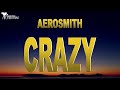 Aerosmith   -  Crazy ( Lyrics )