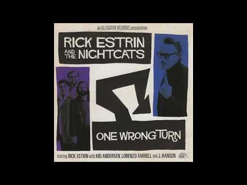 Rick Estrin - One Wrong Turn (Full Album)