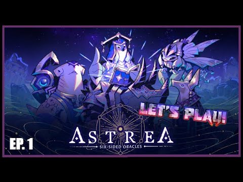 Astrea Six Sided Oracles | Roguelike Deckbuilder with DICE 🎲 | EP. 1 - Moonie Chapter 1!