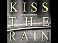 KISS THE RAIN - Ballad Ver. Shin Yong Jae 신용재 ...