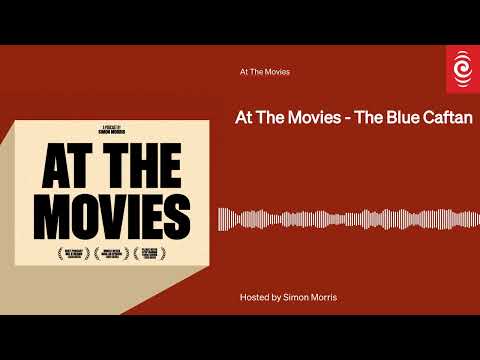 Review: The Blue Caftan | At The Movies | RNZ