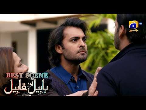 Habil Aur Qabil Episode 41 | Best Scene 04 | Asad Siddiqui - Nawal Saeed | Har Pal Geo