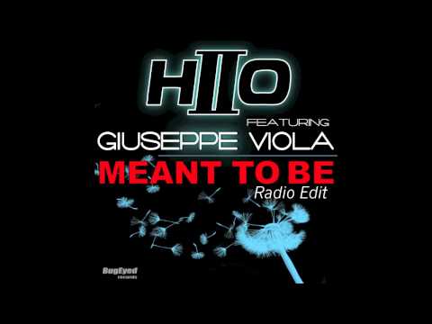HIIO Feat. Giuseppe Viola - Meant To Be (Radio Edit)