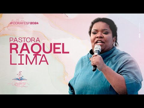 CORAFESP 2024 / Pra. Raquel Lima  - Tempo de adoração e gratidão!